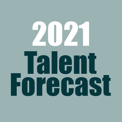 2021 Talent Forecast